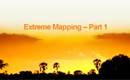 Extreme Mapping
