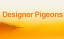 Designer Pigeons